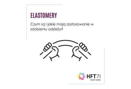 Elastomery - co to jest i jakie mają zastosowanie w produkcji odzieży?